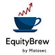EquityBrew by Matasec