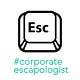 #corporateescapologist