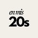 En mis 20s ★