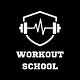 Workout School