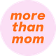 More Than Mom by Elizabeth Narins