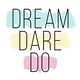 Dream Dare Do from Siobhan Curham