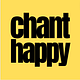 CHANT HAPPY