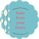 Bake from your Heart