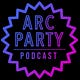 The ARC Party