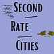 Second Rate Cities