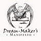 The Dream-Maker's Manifesto