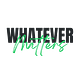 Whatever Matters