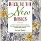 Back to the NEW Basics of Gardening