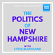 The Politics of New Hampshire with Steve Marchand