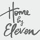 Home by Eleven