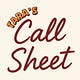 Tara's Call Sheet