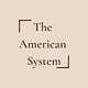 The American System