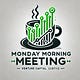 Monday Morning Meeting