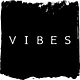 VIBES