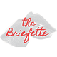 The Briefette