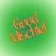 Good Mischief