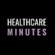 Healthcare Minutes