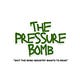 The Pressure Bomb