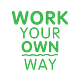 Work Your Own Way