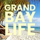 Grand Bay Life