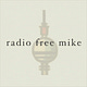 Radio Free Mike
