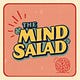 The Mind Salad