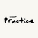 SLOW PRACTICE