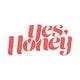 YES, HONEY