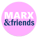 Marx & friends
