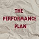 The Performance Plan