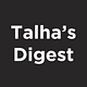 Talha’s Digest