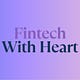 Fintech With Heart