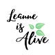 LeanneisAlive