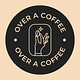 Over a Coffee