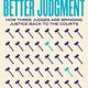 Better Judgment