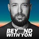 Beyond with Yon