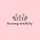 Growing Mindfully’s Substack