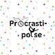 Procrastipoise by Dot