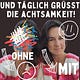 Und täglich grüßt die Achtsamkeit by Hallo Bloggi 