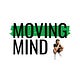 Moving Mind