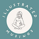 Illustrated Musings
