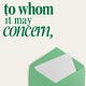 To Whom It May Concern,
