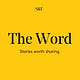 The Word by Sonder & Tell 