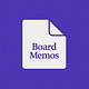 Board Memos