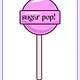 sugar pop!