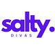 Salty Divas