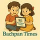 BachpanTimes