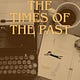 The Times of the Past