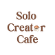 Solo Creator Cafe